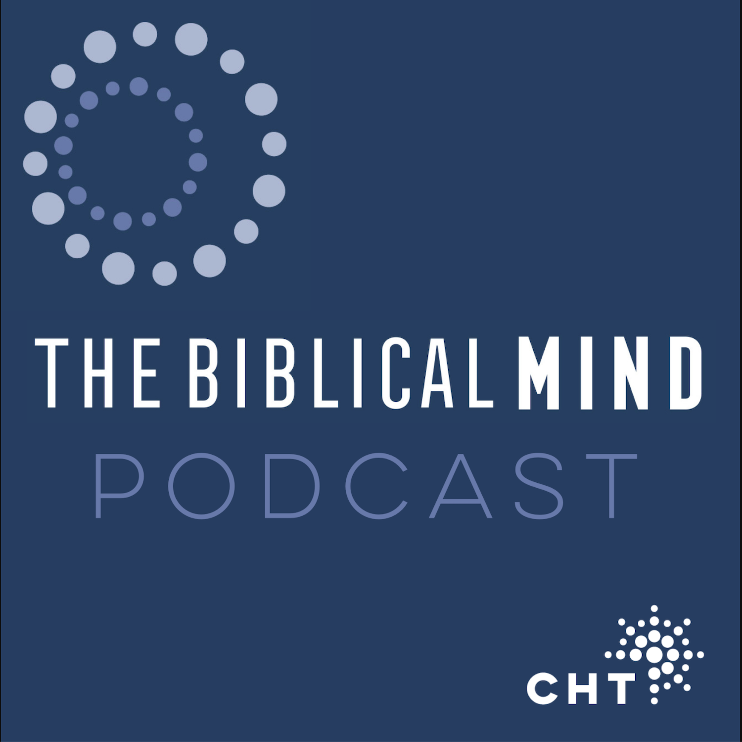 The Biblical Mind Podcast